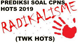 Contoh Soal Cpns 2019 Prediksi Soal Cpns Hots 2019 Radikalisme Twk Hots Icpns