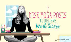 For this yoga pose, stand up and with your left hand support yourself upon the edge of your desk. 7 Yoga Poses You Can Do At Your Work Desk To Relieve Stress Doyou