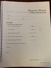 Solved Report Sheet The Mole In Chemical Formulas Name Da Chegg Com