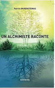 Amazon.com books has the world's largest selection of new and used titles to suit any reader's tastes. Un Alchimiste Raconte Burensteinas Patrick Amazon De Bucher