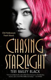 Chasing Starlight: 9780765399519: Black, Teri Bailey: Books