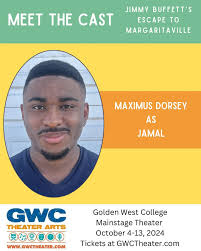 Jimmy Buffett's Escape to Margaritaville opens this Friday at Golden West  College! Starring in this musical are Whitney Ackerman as Tully and Novelee  Smedley as Rachel. Also featured are Elisa Renae as