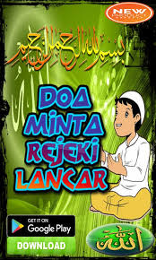 Sahabat 99, berikut ini beberapa doa minta rezeki sebagai pelengkap dari usaha yang telah dilakukan. Doa Minta Rezeki Lancar Pour Android Telechargez L Apk