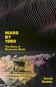 Mars By 1980 The Story Of Electronic Music Amazon Co Uk