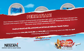 (penganjur) dan terbuka kepada semua pelanggan penganjur di bawah. Peraduan Nescafe Whatsapp Menang Kembali Lagi