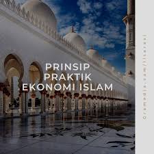 Dalam aplikasi ekonomi dan keuangan islam, ketika sutu transaksi baru muncul dan belum dikenal sebelumnya dalam hukum islam, maka transaksi terebut dapt diterima kecuali terdapat dalil quran dan hadits yang melarangnya, baik secara eksplisit maupun inplisit. Prinsip Dan Praktik Ekonomi Islam Lengkap Gramedia Literasi