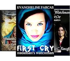Hadassah's Watchman: Frist Cry (3 book series) Kindle Edition
