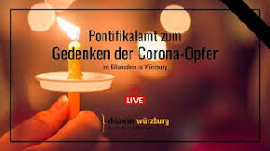 In der bayrischen stadt würzburg sind bei einem messerangriff laut deutschen medienberichten drei menschen getötet und mehrere verletzt worden. Pontifikalamt Zum Gedenken Der Corona Opfer Am 27 Februar 2021 9 Uhr Youtube