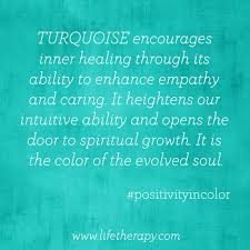This Colour Is Of Your Throat Chakra Spiritual Meaning Communication What Color Is Teal Turquoise Color Color Meanings