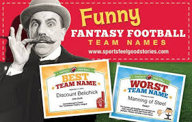 Funny Fantasy Football Team Names 2020 Clever Good And Best Fantasy Football Names Football Team Names Fantasy Team Names