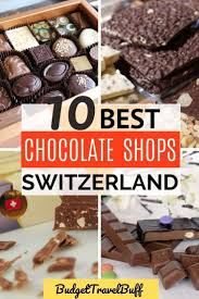 10 Best Chocolates In Switzerland For Chocolate Lovers In 2020