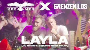 Kremer x grenzenlos layla (dj robin & schürze rock cover)