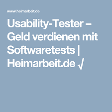 Usability Tester Geld Verdienen Mit Softwaretests Heimarbeit De Geld Verdienen Heimarbeit Geld Verdienen Geld