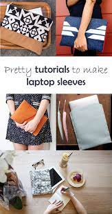 5 Diy To Try Laptop Sleeve Ohoh Deco Diy And Crafts Sewing Diy Laptop Laptop Sleeves