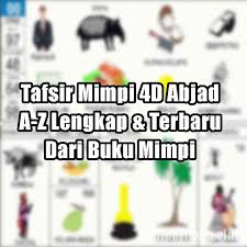 Tafsir Mimpi 4d Abjad A Z Lengkap Dan Terbaru Tafsir Mimpi Buku Buku Gambar