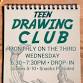 Teen Drawing Club event image