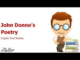 John Donne S Poetry Death Be Not Proud This Is My Playes Last Scene If Poisonous Minerals Youtube