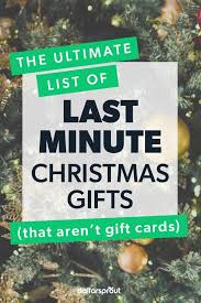 45 Best Last Minute Christmas Gifts That Aren T Gift Cards In 2020 Last Minute Christmas Gifts Diy Last Minute Christmas Gifts Last Minute Gifts