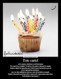 ¡feliz cumpleaños para ti, para mí, para nosotras! Feliz Cumpleanos Hermana Quotes Quotesgram