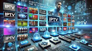 Best IPTV Service Providers in 2024: Top 10 Subscriptions