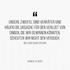 Frauen arbeiten heutzutage als jockeys, stehen firmen vor und forschen in der atomphysik. 10 Inspirierende Zitate Zum Thema Mut Women At Work