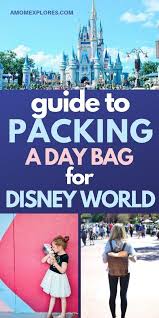 Packing A Day Bag For Disney World Can Be Overwhelming Here S What To Bring To The Parks Disney World Packing Disney World With Toddlers Disney World Backpack