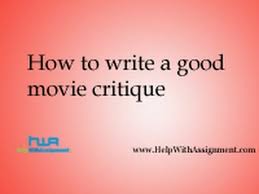 Apa critique paper example formatted in apa style. How To Write A Good Movie Critique Youtube