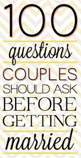 In a long term relationship or marriage, sometimes you run out of things to talk what is the best gift you've ever been given? 101 Questions For Couples To Ask Before Marriage This Or That Questions Love And Marriage Before Marriage