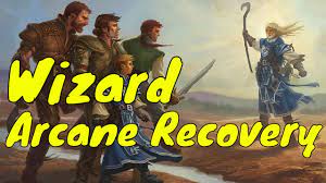 D&D (5e): Arcane Recovery (Wizard Updated) - YouTube
