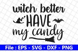Download 45 Witch Better Have My Candy Svg Halloween Svg Witch Svg Eps Etsy 16 Witch Better Have My Candy Svg Pics PSD Mockup Templates