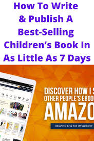 Become A Best Selling Children S Book Author From Home Video In 2020 Book Writing Tips Writing Words Writing Childrens Books