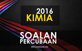 Klik pada pautan yang disertakan pada setiap kertas mengikut negeri untuk melihat soalan dan. Koleksi Soalan Percubaan Kimia Spm 2016