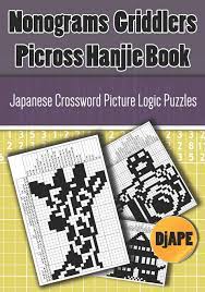 Whether the skill level is as a beginner or something more advanced, they're an ideal way to pass the time when you have nothing else to do like waiting in an airport, sitting in your car or as a means to. Nonograms Griddlers Picross Hanjie Book Japanese Crossword Picture Logic Puzzles Picross Books Djape 9781790101139 Amazon Com Books