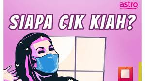 Ia juga dapat ditonton menerusi astro on the go pada kadar rm15. Ada Makcik Kiah Kini Cik Kiah Siapa Cik Kiah Kitareporters Semua Boleh Jadi Reporter