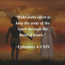 Make Every Effort To Keep The Unity Of The Spirit Through The Bond Of Peace Ephesians 4 3 Niv Amen Worldpeace World Peace Peace Unity This website is being updated on a regular basis by george. make every effort to keep the unity of