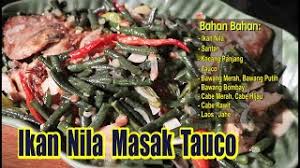 Ikan nila sendiri dapat diolah atau dimasak dengan banyak resep. Ikan Nila Masak Tauco I Resep Cantik Zonarasa I Ikan Nila Masak Tauco Yang Tinggi Protein Youtube
