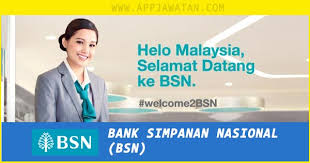 National savings bank) (bsn) is the government owned bank in malaysia. Temuduga Terbuka Di Bank Simpanan Nasional Bsn Appjawatan Malaysia