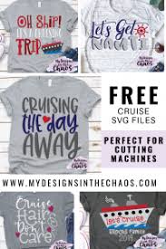 Download Free Cruise Svg Files My Designs In The Chaos