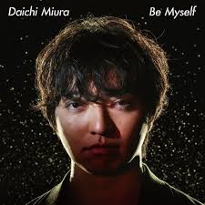 Be myself is an album by sheryl crow. Miura Daichi ä¸‰æµ¦å¤§çŸ¥ Be Myself Kkbox