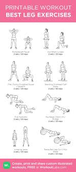 Best Leg Exercises My Custom Printable Workout By Workoutlabs Workoutlabs Customworkout Printable Workouts Best Leg Workout Leg Workout