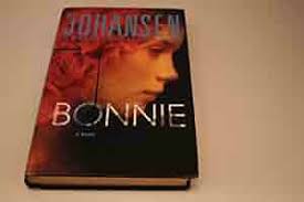 Bonnie: Johansen, Iris: 9780312651220: Amazon.com: Books