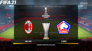 Ea sports has announced the first team of europa league road to the final ( rttf ) cards for the fifa 21 ultimate team mode. Fifa 21 Milan Vs Lille Uefa Europa League Full Match Gameplay Youtube