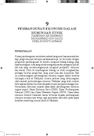 Untuk mengelakkan ketidakseimbangan ekonomi antara etnik berulang dan dalam jangka masa panjang mengurangkan masalah ini maka, kerajaan telah membentuk deb.pelaksanaan dasar. Pdf Pembangunan Ekonomi Dalam Hubungan Etnik 185 9 Pembangunan Ekonomi Dalam Hubungan Etnik Mohana Munisamey Academia Edu