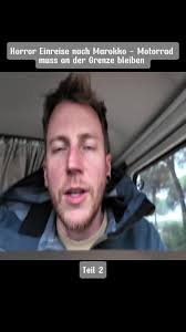 Horror Einreise nach Marokko