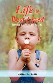 Life is Best Lived (Paperback)
