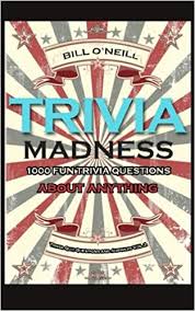 By admin november 09, 2021 the brood, which consists of kris, kourtney, kim, khloe, rob, kylie, and … Trivia Madness 2 1000 Fun Trivia Questions About Anything Trivia Quiz Questions And Answers Volume 2 O Neill Bill 9781532745201 Amazon Com Books