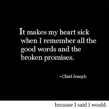 Promises to love without putting those words into action are just empty proposals. Promise Quotes Because I Said I Would
