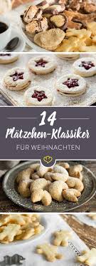 Weihnachtsplatzchen 25 Klassiker Aus Der Weihnachtsbackerei Rezept Kekse Rezepte Platzchenrezepte