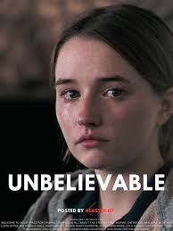 Unbelievable crime drama series