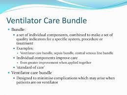 Experiences of implementing uti bundle care in an emergency intensive care unit of a medical center. Ppt Ventilator Care Bundle Powerpoint Presentation Free Download Id 2602598